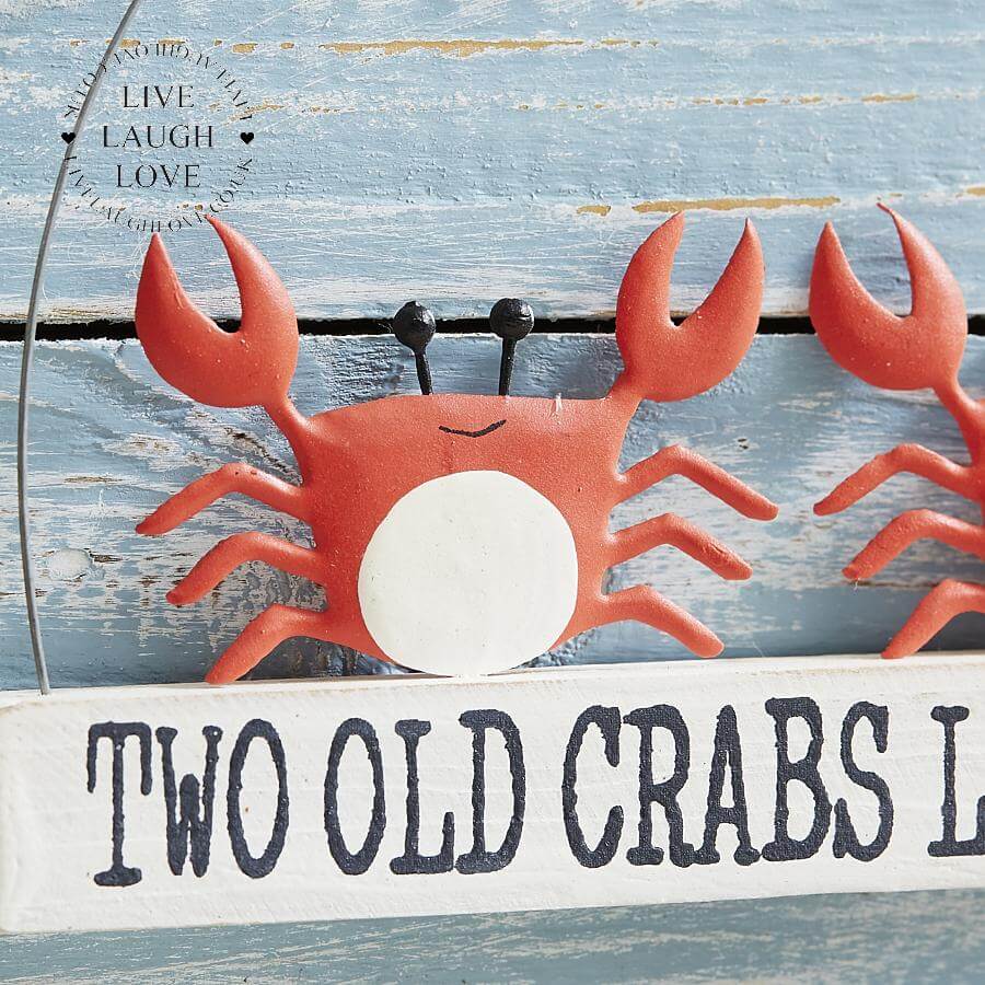 Two Old Crabs Live Here Hanger - LIVE LAUGH LOVE LIMITED