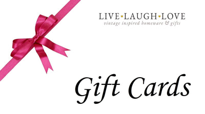 Live Laugh Love Gift Cards - LIVE LAUGH LOVE LIMITED