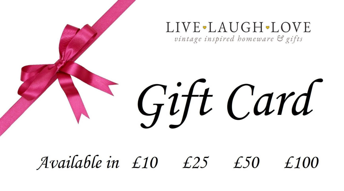 Live Laugh Love Gift Card - LIVE LAUGH LOVE LIMITED